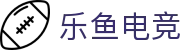 乐鱼电竞(中国)-全球领先的电竞赛事平台